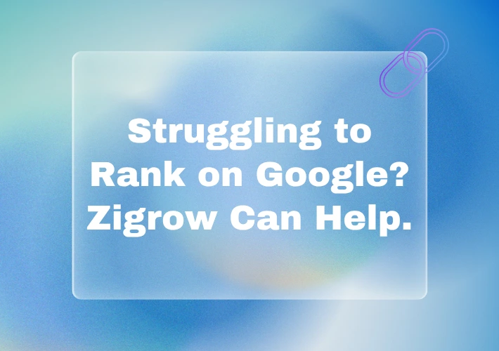 How to Optimize Your Website for Google with Zigrow's SEO Tools